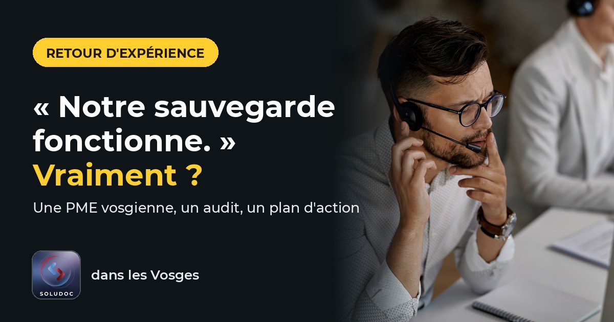 Retour d’expérience SOLUDOC sur une sauvegarde informatique dans les Vosges